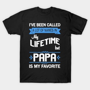 Papa Is My Favorite T-Shirt